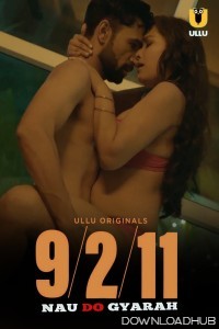 Nau Do Gyarah (2024) Part 1 ULLU web Full Movie